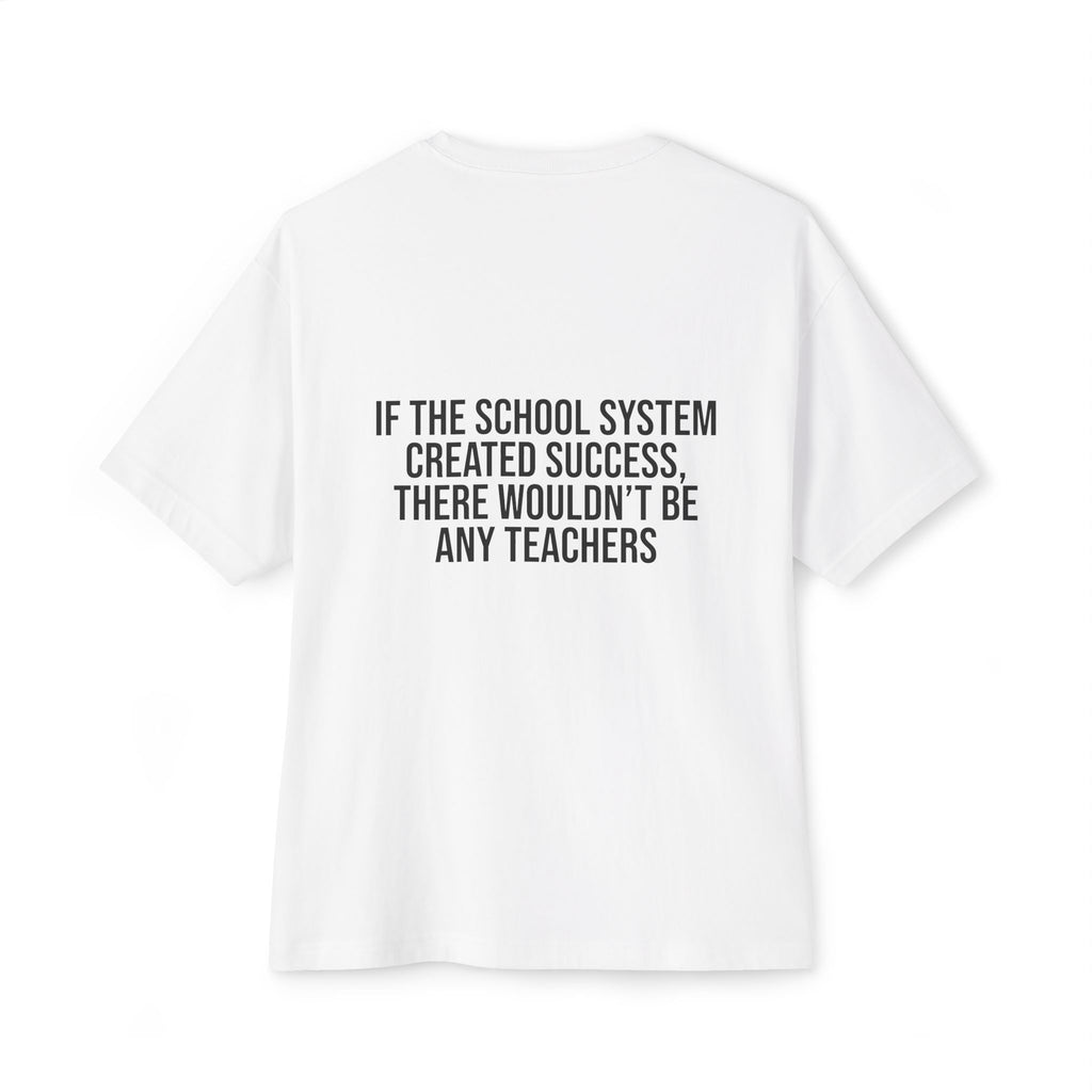 School Success Oversized Tee - System Exposed Collection