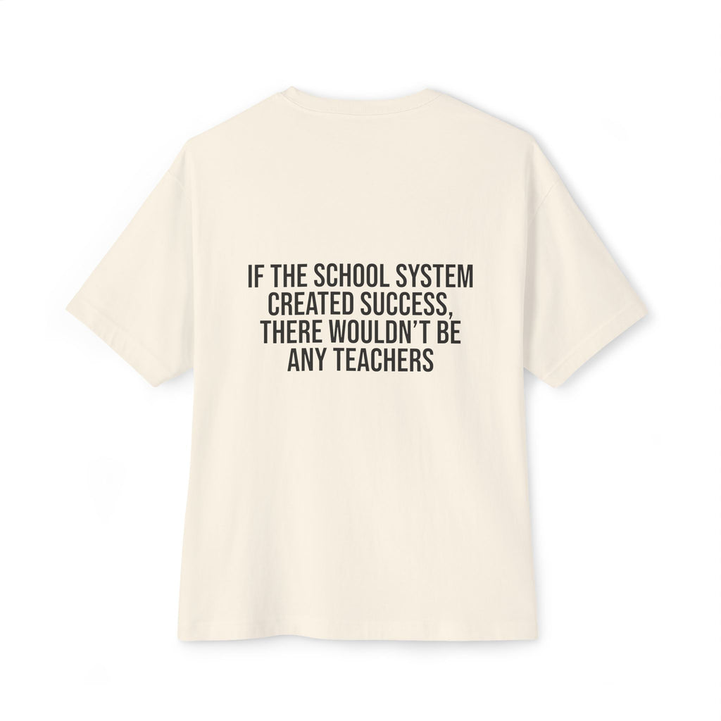 School Success Oversized Tee - System Exposed Collection