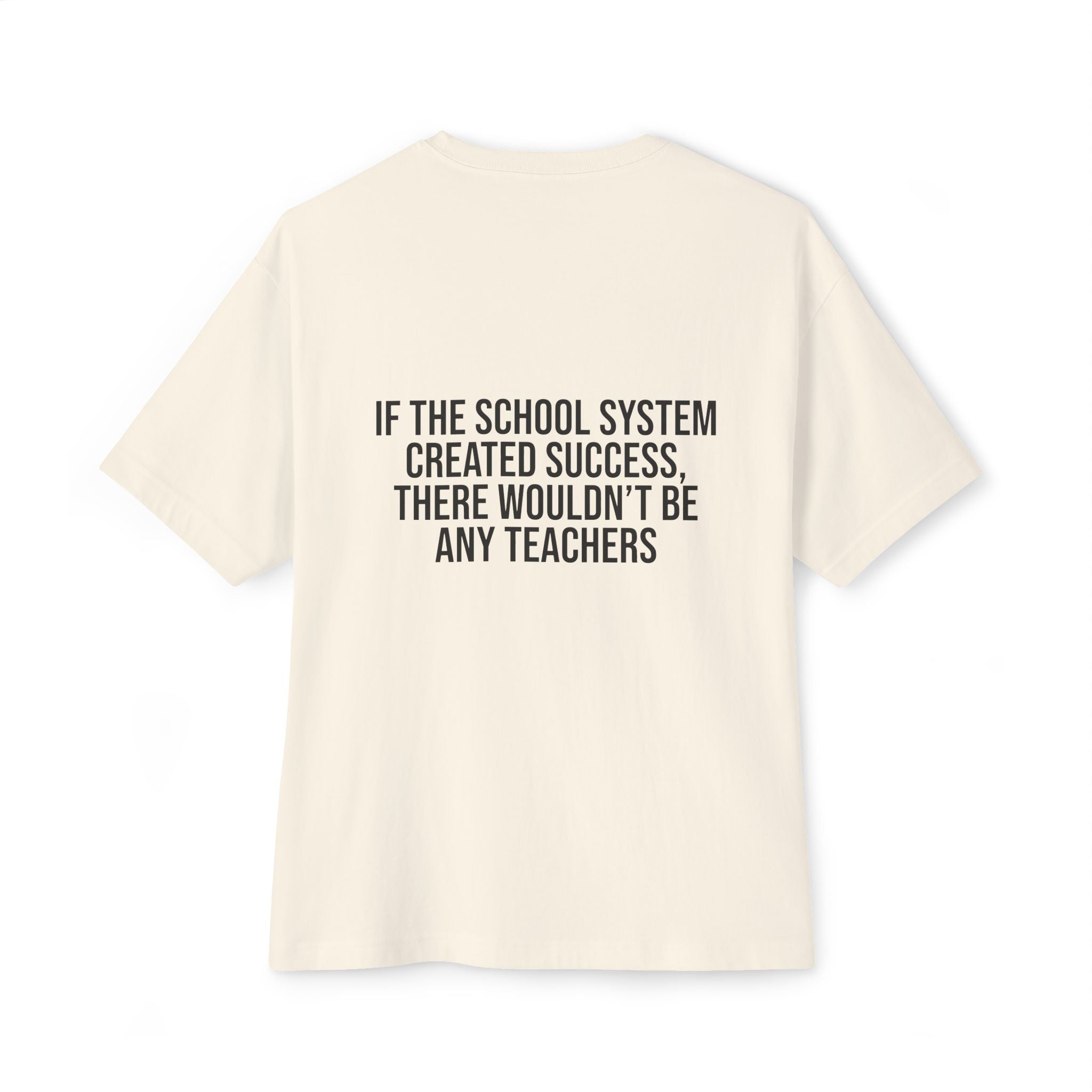 School Success Oversized Tee - System Exposed Collection